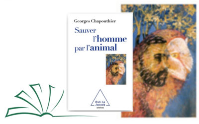 Sauver l’homme par l’animal